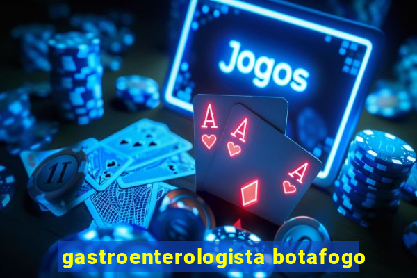 gastroenterologista botafogo